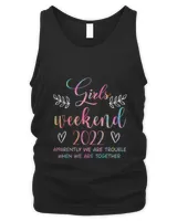 RD Girls Weekend 2022 Apparently We Are Trouble Matching trip Shirt