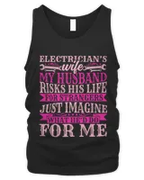 Electrician Wiremans Wife 2Funny My Husband Risks His Life
