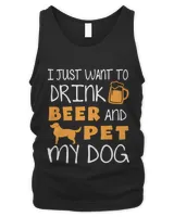 I just want to drink beer and pet mt dog