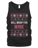 Ugly Christmas Sweater Funny Quote Will Wrap for Wine Shirt