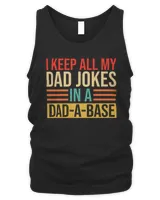 I Keep All My Dad Jokes In A Dad-a-base