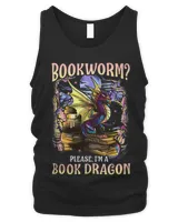 Bookworm Please Im A Book Dragon Funny Quotes Book Lovers