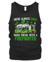 You're Lucky When You're With A Firefighter St Patrick's Day T-Shirt