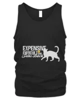 Funny Expensive Difficult And Talks Back cute Cat Lover Tee