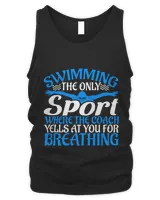 Swimming The Only Sport The Coach Yells At You For Breathing 2