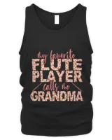 Womens My Favorite Flute Player Calls Me Grandma Flute Grandma