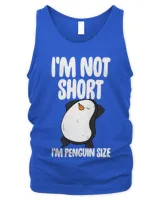 Im Not Short Im Penguin Size Men Funny Penguin Birds Love 3