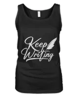 Keep Writing Author Writer Novelist Journalist