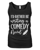 Comedy Novel Writing Humor Lover Author Novelist Ghostwriter