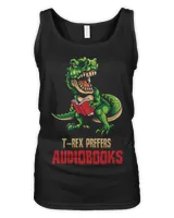 Gifts For Readers Funny TRex Prefers Reading Audiobooks