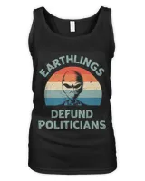 Aliens Earthlings Defund the Politicians. Defund Congress. alien