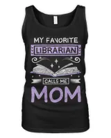 Librarian Job Womens My favorite librarian calls me mom