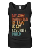 My Daughter In Law Is My Favorite Child Retro Fathers Day T-Shirt