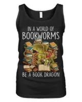 In A World Full Of Bookworms Be A Book Dragon 2