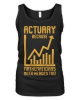 Actuary Because Mathematicians Need Heroes Too Stats 1