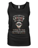 Behind Every Good Catcher Is A Mom Softball