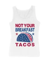 Not your breakfast tacos American flag men women