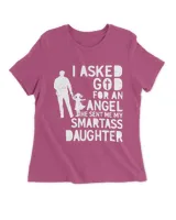 I Asked For An Angel God Sent Me A Smartass Daughter for Dad