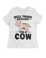 Will trade Brother for a Cow Cow