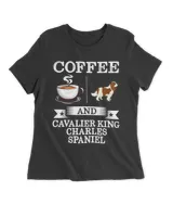 Coffee And Cavalier King Charles Spaniel Shirt Cute Dog Gift T-Shirt