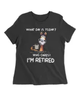 What Day IS To Day Who Cares I'm Retired  QTHORSE1022A1