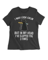 In My Head I've Slapped You 3 Times Funny Black Cat Slap QTCAT140123A10