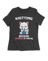 Knitting Because Murder Is Wrong Hobbies Knit Feline Cat HOC270323A19