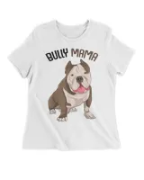 American Bully Mama Dog Mom Funny HOD010223A3