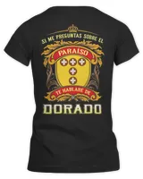 Si Me Preguntas Sobre El Paraíso Te Hablaré De Dorado Shirt