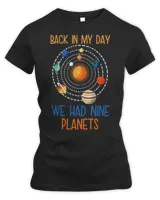 Back In My Day We Had Nine Planets Designs For Scientist