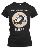 Cute Kawaii Penguin Who Doesnt Love Sleep Penguin Lover