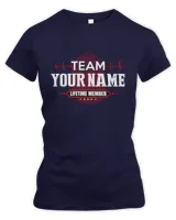 Team YOUR NAME. Lifetime Member. Create custom t-shirts