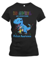 In April We Wear Blue T Rex Dinosaur Autism Awareness Month 1