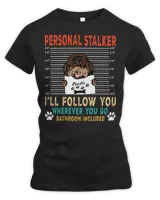 Poodle Lover Dog Personal Stalker Dog Poodle I Will Follow You Dog Lover 210 Poodles