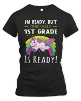 I'm ready, but I'm not sure if 1st grade is ready!
