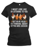 Chicken Chick I Might Look Like Im Listening To You Chicken 168 Rooster Hen