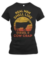 Real Men Smell Like Diesel and Cow Lover Crap Vintage Farmer T-Shirt