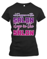 What Happens In The Salon Stays In The Salon