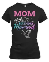 Mother Grandma Mom of the Birthday Mermaid MothersRelaxed Fit 111 Mom Grandmother