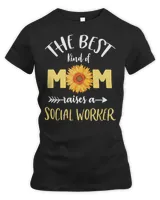 Mother Grandma The Best Kind Of Mom Raises A Social Worker Sunflower Proud 69 Mom Grandmother