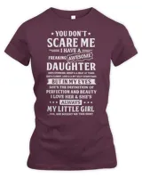 Mother Grandma You Dont Scare Me I Have A Freaking Awesome Daughter18 Mom Grandmother