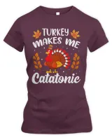 Turkey makes me catatonic