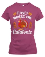 Turkey makes me catatonic