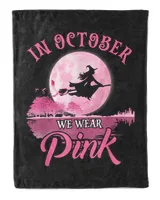 In October We Wear Pink Ribbon Witch Halloween Breast Cancer