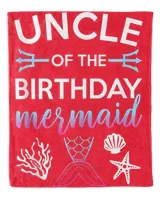 Uncle Of The Birthday Mermaid Family