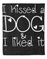 I Kissed a Dog and I liked it