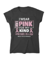 I Wear Light Pink For My Kind Mother-In-Law Breast Cancer Awareness