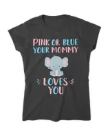 Cute Pink or Blue your mommy loves you with baby elephant