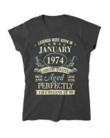 50 Yrs Old 50th Birthday Gift Legends Born In January 1974 T-Shirt