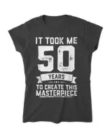 Funny 50 Years Old Joke T-Shirt 50th Birthday Gag Gift Idea